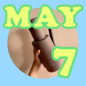 Hand Building For Beginners, Wednesday, May 7